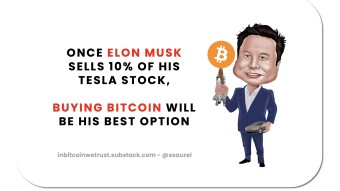 Once Elon Musk Sells 10% of His Tesla Stock, Buying Bitcoin Will Be His Best Option