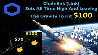 Chainlink (Link) Sets All Time High And Leaving The Gravity To Hit $100