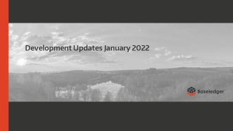 Baseledger - Development Update January 2022 (Powered by $UBT)