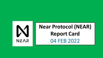 04 FEB 2022 (FRI)- Near Protocol (NEAR) Report Card