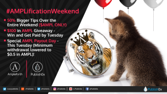 Tip #AMPLificationWeekend on #Publish0x - 50% Bigger Tips ($AMPL ONLY), $100 Giveaway - Win and Get Your AMPL by Tuesday!