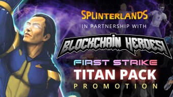 Splinterlands Crossover Promotion with Blockchain Heroes: First Strike