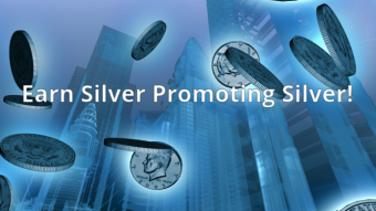 Earn Silver Promoting Silver !
