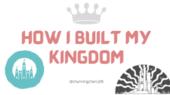 How I Built My Kingdom