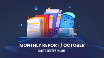 Monthly Report, October 2022 | Noft Games Blog
