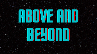 Above and Beyond