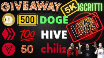 Giveaway 5.000 Iscritti - In palio 500 DOGE, 100 HIVE e 50 CHZ