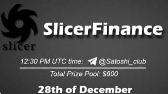 Join the AMA of Satoshi Club x SlicerFinance. Rewards: 600 USDT, December 28th.
