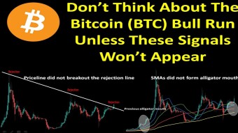 Don’t Think About The Bitcoin (BTC) Bull Run Unless These Signals Won’t Appear