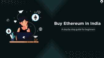 How to Buy Ethereum in India 2021? Complete Guide for Beginners