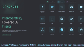 Revolutionizing Interoperability: Across Protocol's Intent-Based Solution for the EVM Landscape