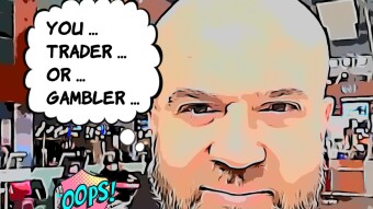Are You Trader Or Gambler ... ?