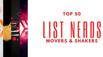 ListNerds - Top 50 Movers and Shakers WK27