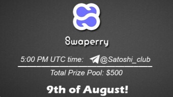 Join the AMA of Satoshi Club x Swaperry. Rewards: 500 USDT, August 9th.