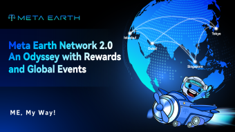 Meta Earth Network 2.0: Pioneering Web3 Innovation with Rewards and Global Events