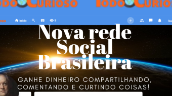 Todo Mundo Curioso - Rede Social Brasileira Que Dá Dinheiro Para Postar Comentar e Curtir