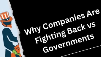 Businesses Vs. Governments A New Trend