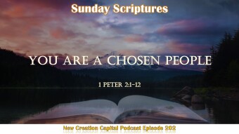Episode 202: 📖 You Are Chosen People- Part 3 💥 Sunday Scriptures