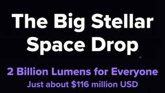 The Big Stellar Space Drop - 2 Billion Lumens for Everyone Just about $116 million USD