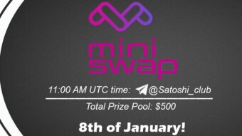 Join the AMA of Satoshi Club x MiniSwap. Rewards: 500 USDT, January 8th.