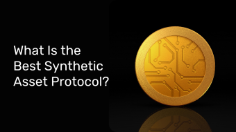 What Is the Best Synthetic Asset Protocol?