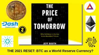 The Price of Tomorrow: BTC As World Reserve Std by 2021?