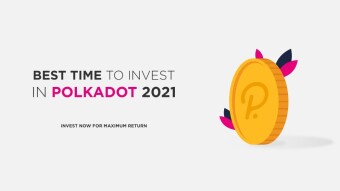 Why 2021 is the best time to invest in Polkadot?