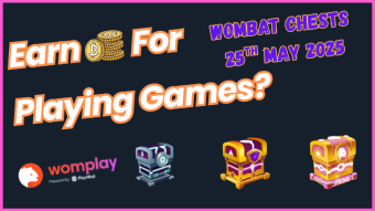 Wombat Chest Opening | | Get Paid $ to Play Games (25th May 2025)