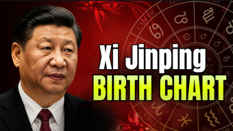 Xi Jinping’s Birth Chart | The Power Behind China
