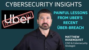 Painful Lessons from Uber’s Recent Über-Breach
