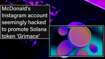 Big Macs and Bigger Scams: McDonald’s Instagram Hijacked to Push Grimace Coin!