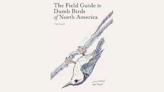 #CrapGotPublished - The Field Guide to Dumb Birds of North America