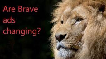 Are Brave ads changing?