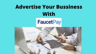 Advertise Your Bussiness with Faucetpay
