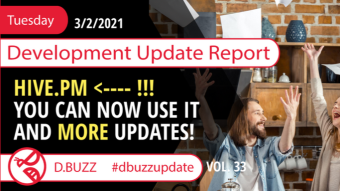 Bi-weekly Development Updates for D.Buzz and HIVE.PM