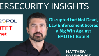 Disrupted but Not Dead – Law Enforcement Scores a Big Win Against EMOTET Botnet
