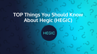 Top Things You Should Know About Hegic (HEGIC)