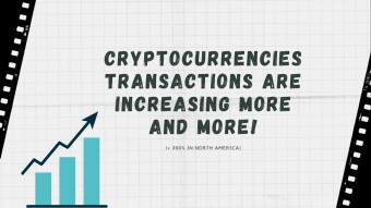 Cryptocurrencies transactions are increasing more and more! (+ 300% in North America)