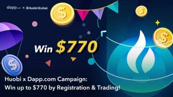 🎉 Huobi x Dapp.com Campaign: Win up to $770 by Registration & Trading!