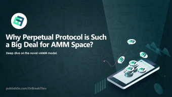 Why Perpetual Protocol is Such a Big Deal for AMM Space?