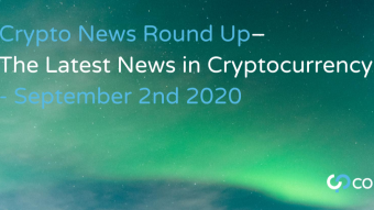 The Latest News in Cryptocurrency Developments: September 2nd 2020