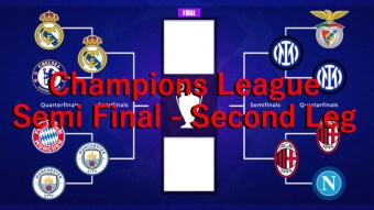 Champions League Semi Final - Second Leg