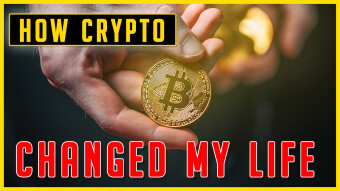 How The Crypto Industry Changed My Life!