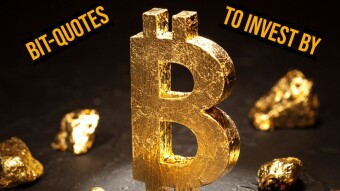 #3 Bit -Quotes to invest by