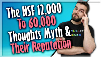 The NSF 12,000 To 60,000 Thoughts Myth & Their Reputation