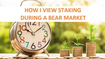 Raising the Stakes in the Bear Market, how I look at Staking