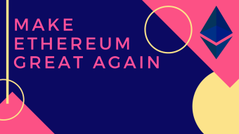 Make Ethereum great again