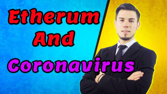 Ethereum and Coronavirus | Price Analysis News