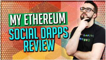 My Ethereum Social Dapps Review