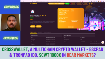 CrossWallet, A Multichain Crypto Wallet - Bscpad & Tronpad IDO. $CWT 1000X In The Bear Markets?
